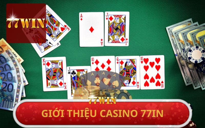 GIỚI THIỆU CASINO 77WIN