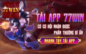 KHUYẾN MÃI TẢI APP 77WIN